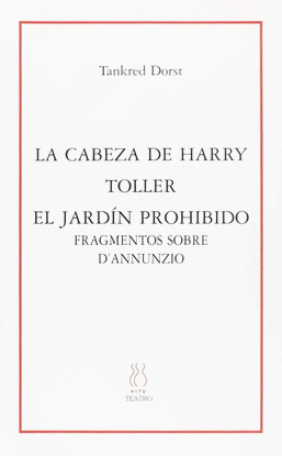 LA CABEZA DE HARRY;TOLLER;EL JARDIN PROHIBIDO