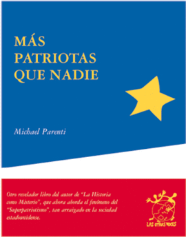 M�S PATRIOTAS QUE NADIE