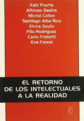 EL RETORNO DE LOS INTELECTUALES A LA REALIDAD