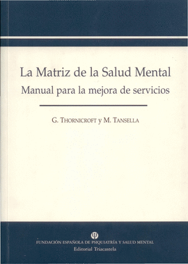 LA MATRIZ DE LA SALUD MENTAL
