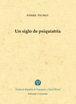 UN SIGLO DE PSIQUIATR�A