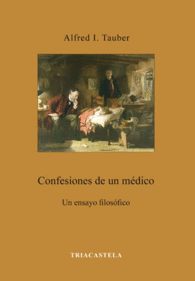 CONFESIONES DE UN M�DICO UN ENSAYO FILOS�FICO HUMANIDADES M�DICAS