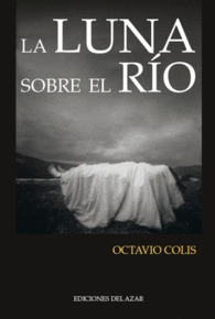 LA LUNA SOBRE EL RIO