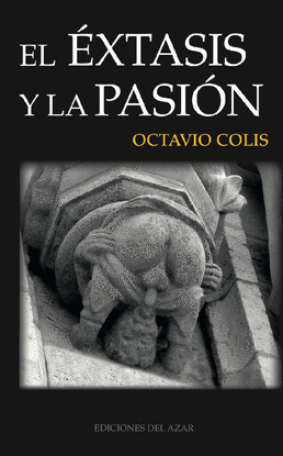 EL �XTASIS Y LA PASI�N