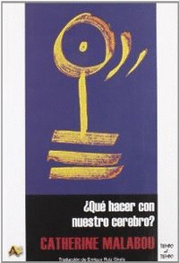 �QU� HACER CON NUESTRO CEREBRO