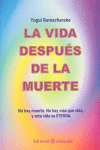LA VIDA DESPUES DE LA MUERTE