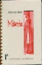 MISERIA: CUADERNO DE NOTAS DE UNA ASISTENTE SOCIAL