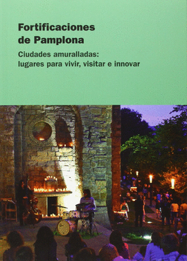 FORTIFICACIONES DE PAMPLONA