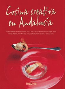 COCINA CREATIVA EN ANDALUC�A