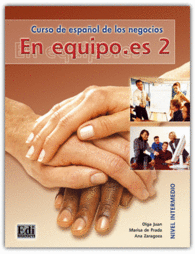 EN EQUIPO.ES 2 CURSO DE ESPAOL DE LOS NEGOCIOS