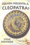 �QUI�N NECESITA A CLEOPATRA?