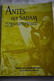 ANTES QUE SADAM LAS ARMAS DE DESTRUCCIN MASIVA Y LA PROTECCIN CIVIL EN ESPAA 1974 2000