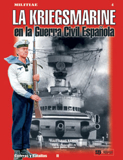 LA KRIEGSMARINE EN LA GUERRA CIVIL ESPAOLA