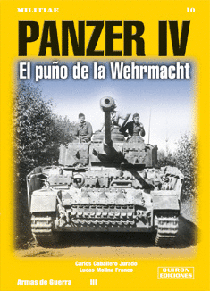 PANZER IV. EL PUO DE LA WEHRMACHT