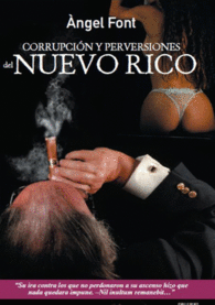 CORRUPCI�N Y PERVERSI�N DEL NUEVO RICO