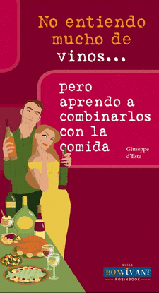 NO ENTIENDO MUCHO DE VINOS...
