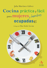 COCINA PR�CTICA PARA MUJERES Y HOMBRES OCUPADOS