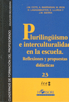 PLURALISMO E INTERCULTURALIDAD EN LA ESCUELA.