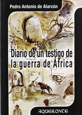 DIARIO DE UN TESTIGO DE LA GUERRA DE FRICA