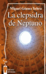 LA CLEPSIDRA DE NEPTUNO