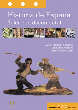 HISTORIA DE ESPA�A. SELECCI�N DOCUMENTAL