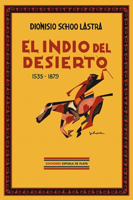 EL INDIO DEL DESIERTO