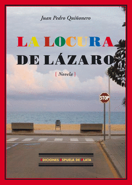 LA LOCURA DE LZARO