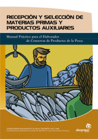 RECEPCION Y SELECCION DE MATERIAS PRIMAS Y PRODUCTOS AUXILIARES