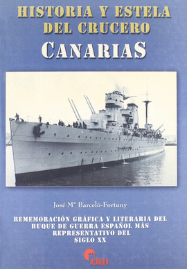 CANARIAS, HISTORIA Y ESTELA DE UN CRUCERO