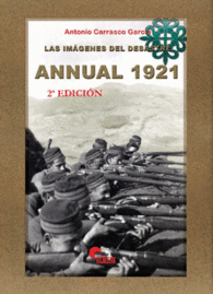 LAS IM�GENES DEL DESASTRE ANNUAL 1921