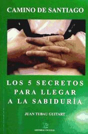 LOS 5 SECRETOS PARA LLEGAR A LA SABIDUR�A