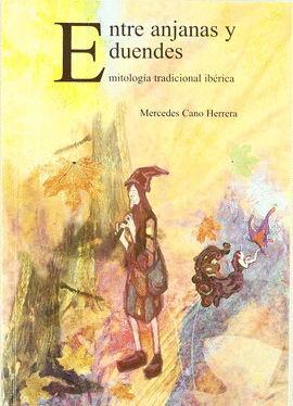 ENTRE ANJANAS Y DUENDES