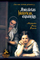 ANECDOTAS HISTORICAS ESPA�OLAS