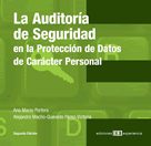 LA AUDITOR�A DE SEGURIDAD EN LA PROTECCI�N DE DATOS DE CAR�CTER PERSONAL