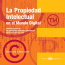 LA PROPIEDAD INTELECTUAL EN EL MUNDO DIGITAL