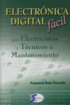 ELECTR�NICA DIGITAL F�CIL PARA ELECTRICISTAS