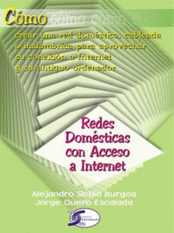 C�MO... REDES DOM�STICAS CON ACCESO A INTERNET