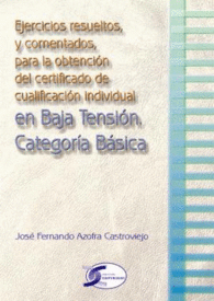 EJERCICIOS RESUELTOS BAJA TENSI�N. CATEGOR�A B�SICA