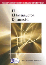 TOMO II. EL INTERRUPTOR DIFERENCIAL