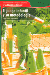 GS - JUEGO INFANTIL Y SU METODOLOGIA, EL