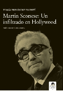 MARTN SCORSESE: UN INFILTRADO EN HOLLYWOOD