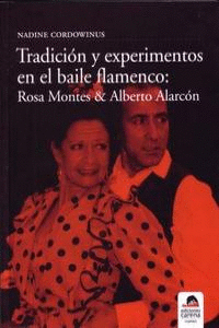 TRADICI�N Y EXPERIMENTOS EN EL BAILE FLAMENCO