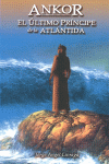 ANKOR ULTIMO PRINCIPE DE LA ATLANTIDA