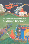 LA CONCENTRACIN EN EL BUDISMO TIBETANO