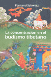 LA CONCENTRACI�N EN EL BUDISMO TIBETANO
