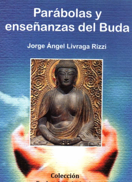 PARABOLAS Y ENSE�ANZAS DEL BUDA