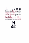 MITSOU, HISTORIA DE UN GATO  CARTAS A UN JOVEN PINTOR