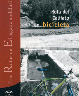 RUTA DEL CALIFATO EN BICICLETA