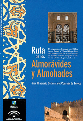 RUTA DE LOS ALMORVIDES Y ALMOHADES