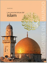 LAS CARACTERSTICAS DEL ISLAM